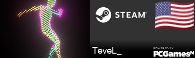 TeveL_ Steam Signature
