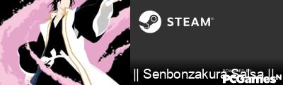 || Senbonzakura Salsa || Steam Signature