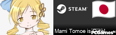 Mami Tomoe is Cute! Steam Signature