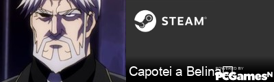 Capotei a Belina♿ Steam Signature
