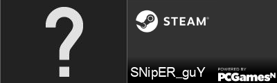 SNipER_guY Steam Signature