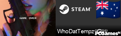 WhoDatTempzyGuy Steam Signature