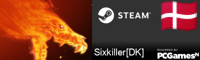 Sixkiller[DK] Steam Signature