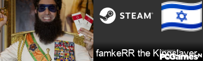 famkeRR the Kingslayer Steam Signature
