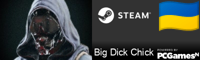 Big Dick Chick Steam Signature
