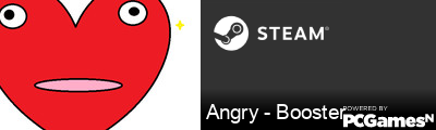 Angry - Booster Steam Signature