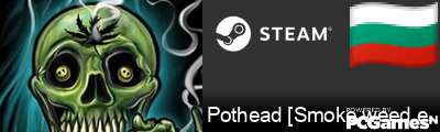Pothead [Smoke weed everyday] Steam Signature