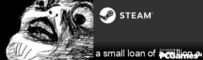 a small loan of a million crits Steam Signature