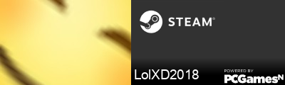 LolXD2018 Steam Signature