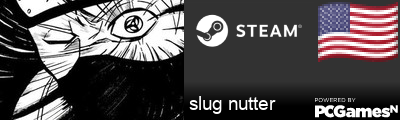 slug nutter Steam Signature