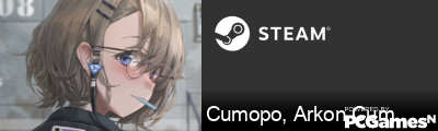 Cumopo, Arkon Cum Steam Signature