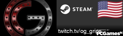 twitch.tv/og_grips Steam Signature
