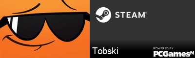 Tobski Steam Signature