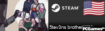 5tev3ns brother Steam Signature