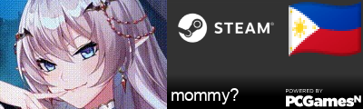 mommy? Steam Signature