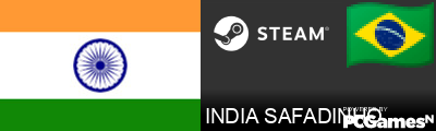 INDIA SAFADINHO Steam Signature