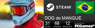 DOG do MANGUE Steam Signature