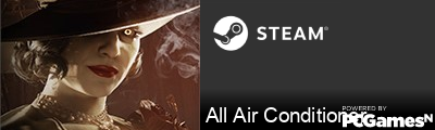 All Air Conditioner Steam Signature