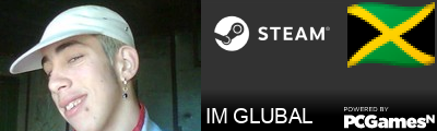 IM GLUBAL Steam Signature