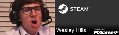 Wesley Hills Steam Signature