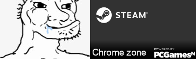 Chrome zone Steam Signature