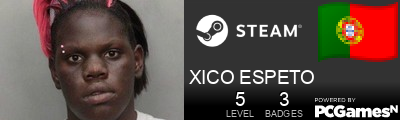 XICO ESPETO Steam Signature