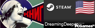 DreamingDeeper Steam Signature