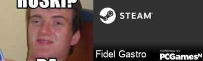 Fidel Gastro Steam Signature
