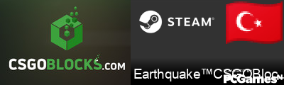 Earthquake™CSGOBlocks.Com Steam Signature