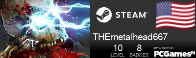 THEmetalhead667 Steam Signature