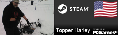 Topper Harley Steam Signature