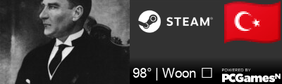 98° | Woon ⚜ Steam Signature