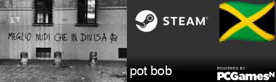 pot bob Steam Signature