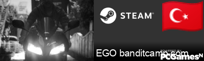 EGO banditcamp.com Steam Signature