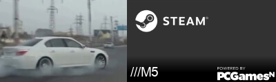 ///M5 Steam Signature