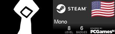 Mono Steam Signature