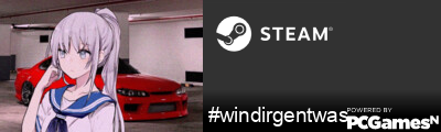 #windirgentwas Steam Signature