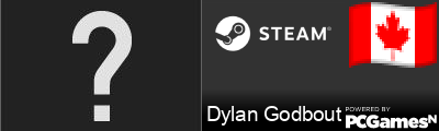 Dylan Godbout Steam Signature