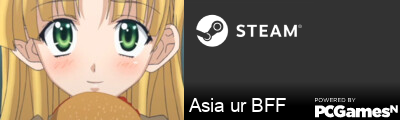 Asia ur BFF Steam Signature