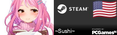 ~Sushi~ Steam Signature