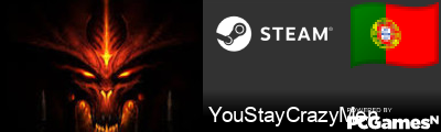 YouStayCrazyMen Steam Signature