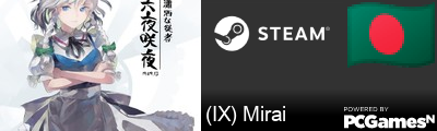 (IX) Mirai Steam Signature