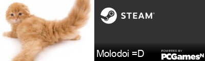 Molodoi =D Steam Signature