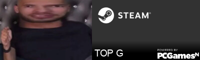 TOP G Steam Signature