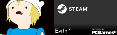 Evrtn ' Steam Signature