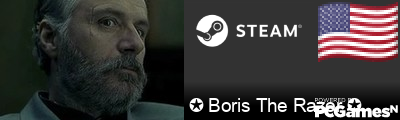 ✪ Boris The Razor ✪ Steam Signature