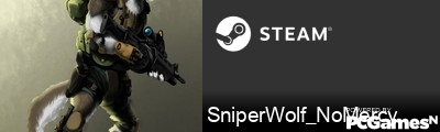 SniperWolf_NoMercy Steam Signature