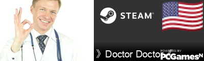 》Doctor Doctor《 Steam Signature