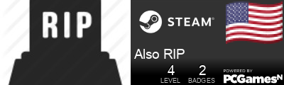 Also RIP Steam Signature