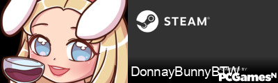 DonnayBunnyBTW Steam Signature